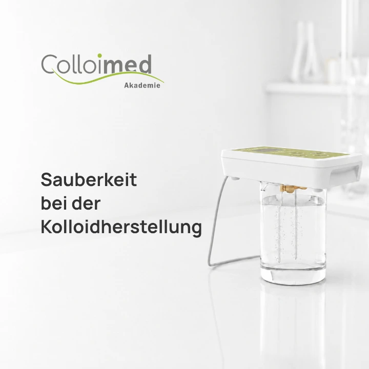 Sauberkeit bei der Kolloidherstellung | Colloimed Akademie Sauberkeit bei der Kolloidherstellung mit Colloimed Kolloidgenerator und Becherglas im Labor